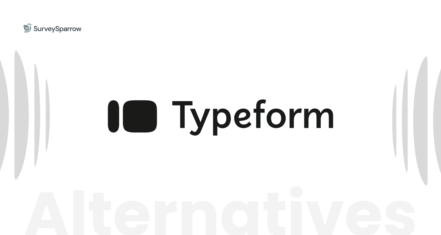 10 Best Typeform Alternatives of 2024: Budget-Friendly Options 10 Best Typeform Alternatives of 2024: Budget-Friendly Options